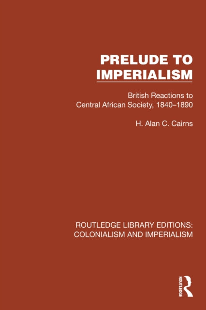 Book cover of: Prelude to Imperialism. By: H. Alan C. Cairns