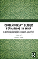 Book cover of: Contemporary Gender Formations in India