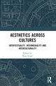 Book cover of: Aesthetics across Cultures. By: Rosy Singh