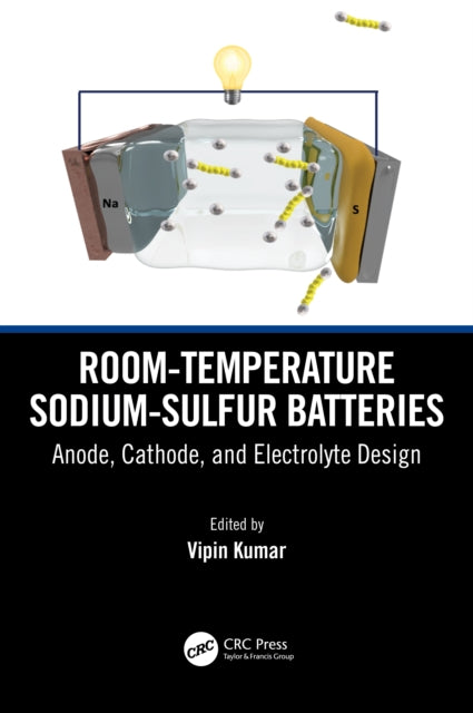 Book cover of: Room-temperature Sodium-Sulfur Batteries. By: Vipin Kumar