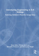 Book cover of: Introducing Engineering in K-8 Settings. By: Elissa Milto
