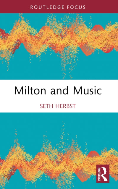 Book cover of: Milton and Music. By: Seth Herbst