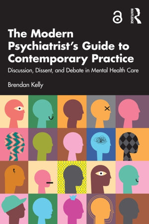 Modern Psychiatrist’s Guide to Contemporary Practice