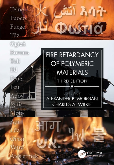 Book cover of: Fire Retardancy of Polymeric Materials. By: Charles A. Wilkie