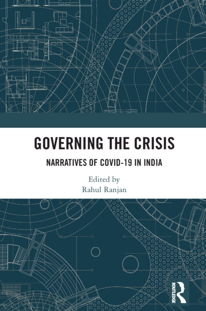 Book cover of: Governing the Crisis