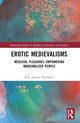 Book cover of: Erotic Medievalisms