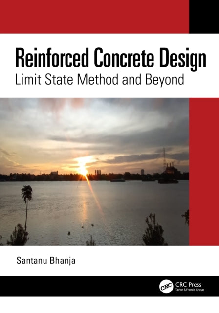 Book cover of: Reinforced Concrete Design. By: Santanu Bhanja
