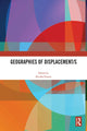 Book cover of: Geographies of Displacement/s. By: Kendra Strauss