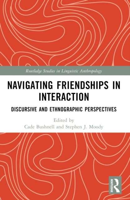 Navigating Friendships in Interaction