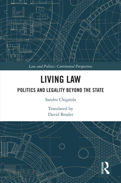 Book cover of: Living Law. By: Sandro Chignola