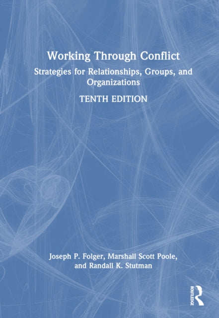 Book cover of: Working Through Conflict. By: Joseph P. Folger
