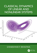 Classical Dynamics of Linear and Nonlinear Systems