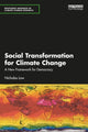 Book cover of: Social Transformation for Climate Change. By: Nicholas Low
