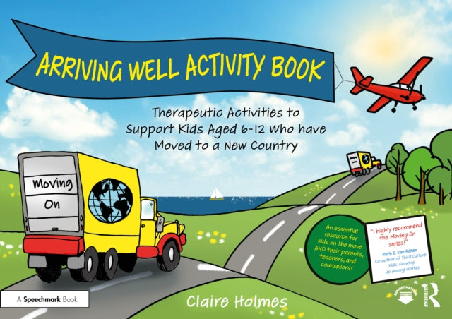 Book cover of: Arriving Well Activity Book. By: Claire Holmes