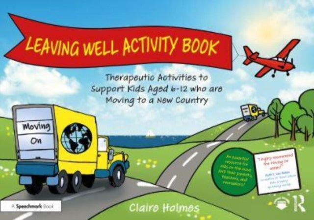 Book cover of: Leaving Well Activity Book. By: Claire Holmes