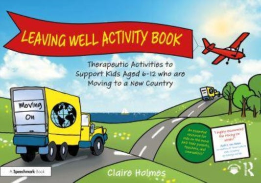 Book cover of: Leaving Well Activity Book. By: Claire Holmes