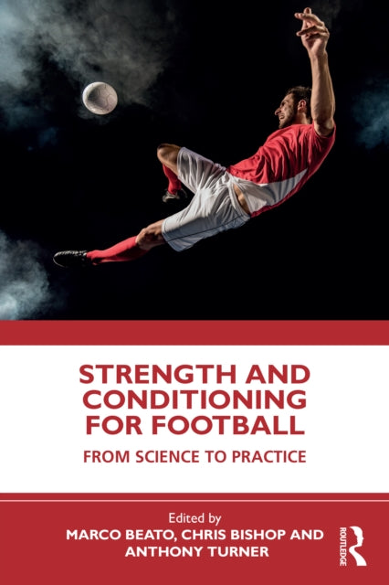 Book cover of: Strength and Conditioning for Football. By: Marco Beato