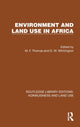 Book cover of: Environment and Land Use in Africa. By: M. F. Thomas