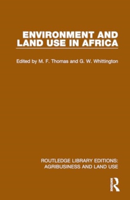 Book cover of: Environment and Land Use in Africa
