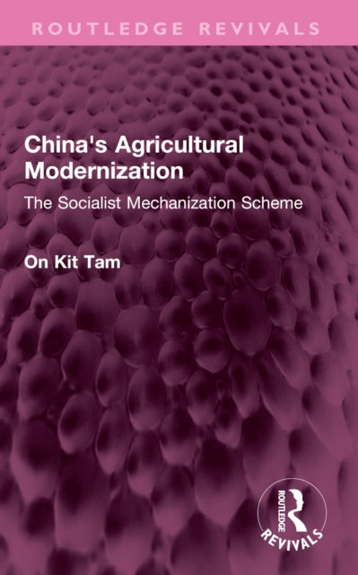 Book cover of: China's Agricultural Modernization