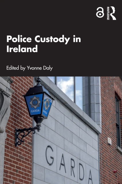 Book cover of: Police Custody in Ireland
