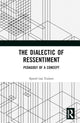 Book cover of: Dialectic of Ressentiment. By: Sjoerd van Tuinen