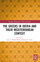 Book cover of: Greeks in Iberia and their Mediterranean Context. By: Jens A. Krasilnikoff