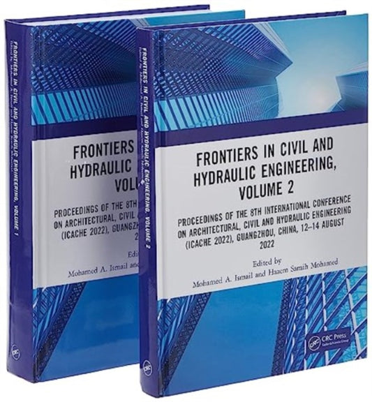Book cover of: Frontiers in Civil and Hydraulic Engineering SET. By: Mohamed A. Ismail