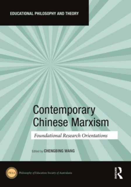 Book cover of: Contemporary Chinese Marxism. By: Chengbing Wang