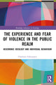 Book cover of: Experience and Fear of Violence in the Public Realm. By: Charlotte Fabiansson