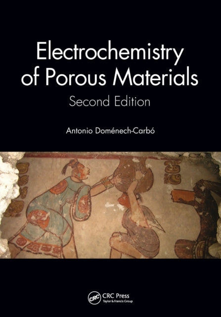 Book cover of: Electrochemistry of Porous Materials. By: Antonio Doménech Carbó