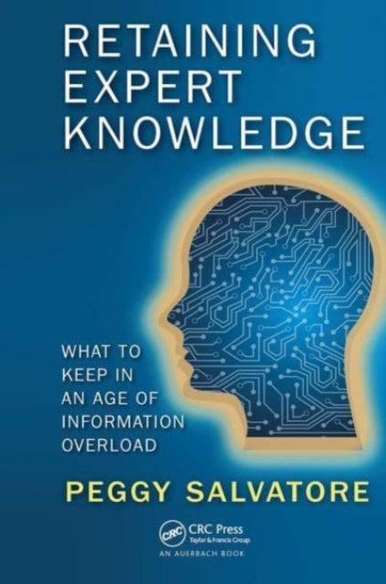 Book cover of: Retaining Expert Knowledge. By: Peggy Salvatore
