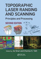Book cover of: Topographic Laser Ranging and Scanning. By: Jie Shan