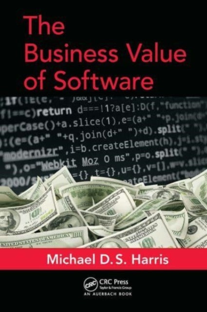 Book cover of: Business Value of Software. By: Michael D. S Harris