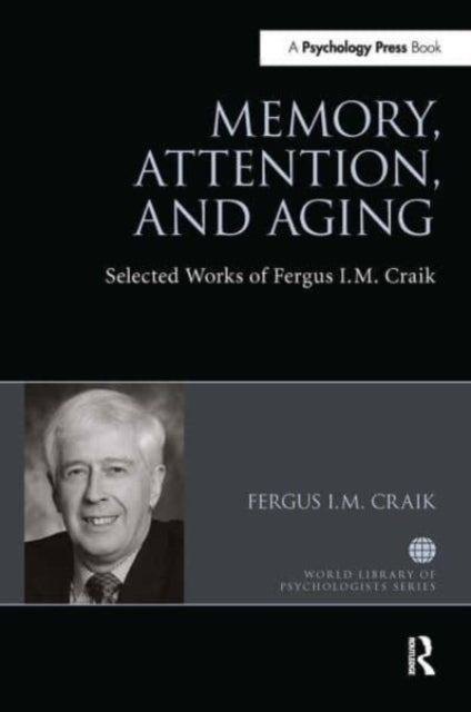 Book cover of: Memory, Attention, and Aging. By: Fergus Craik