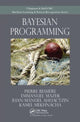 Book cover of: Bayesian Programming. By: Pierre Bessiere