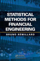 Book cover of: Statistical Methods for Financial Engineering. By: Bruno Remillard