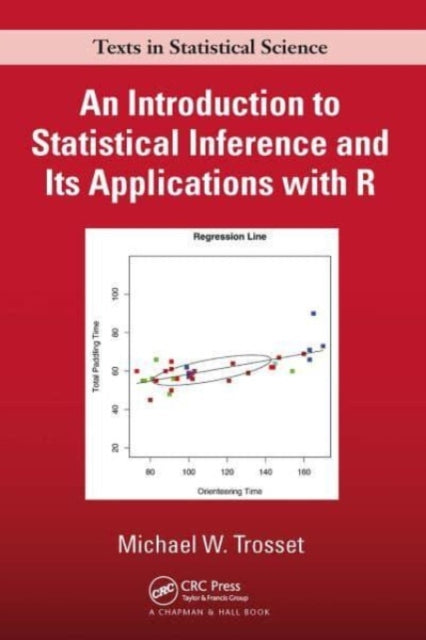 Book cover of: Introduction to Statistical Inference and Its Applications with R. By: Michael W. Trosset