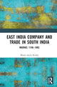 Book cover of: East India Company and Trade in South India. By: Moola Atchi Reddy