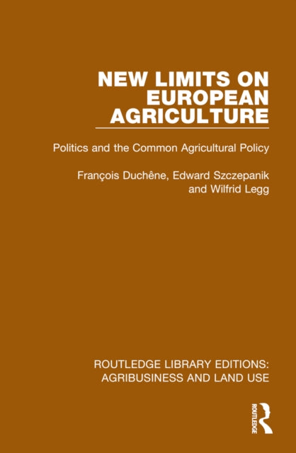 Book cover of: New Limits on European Agriculture. By: François Duchêne