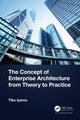 Book cover of: Concept of Enterprise Architecture from Theory to Practice. By: Tiko Iyamu