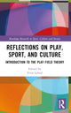 Book cover of: Reflections on Play, Sport, and Culture