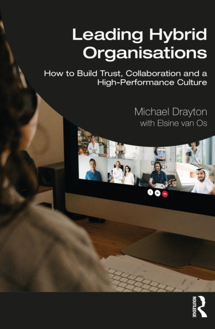 Book cover of: Leading Hybrid Organisations