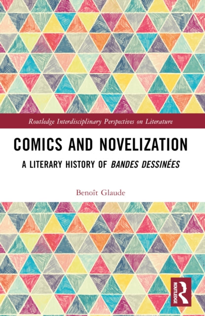 Book cover of: Comics and Novelization. By: Benoît Glaude