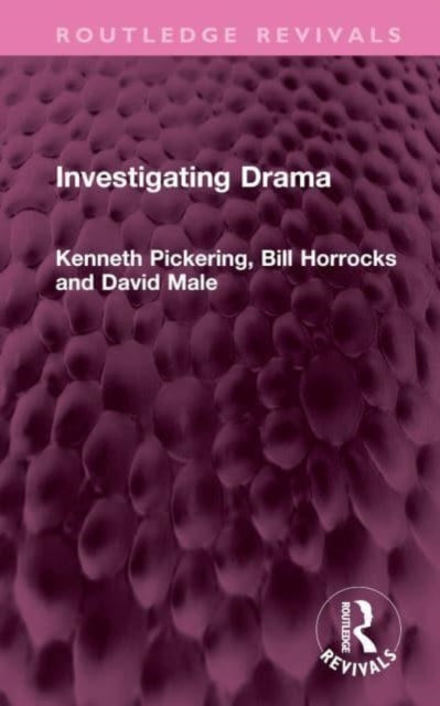 Book cover of: Investigating Drama. By: Kenneth Pickering