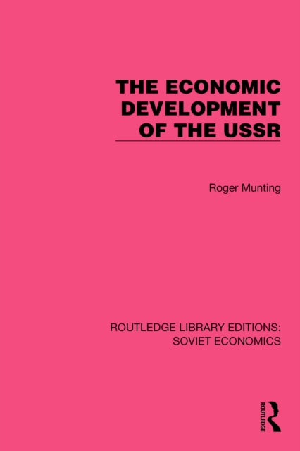 Book cover of: Economic Development of the USSR. By: Roger Munting
