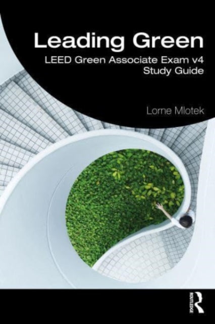 Book cover of: LeadingGreen. By: Lorne Mlotek