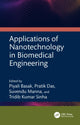 Book cover of: Applications of Nanotechnology in Biomedical Engineering. By: Piyali Basak