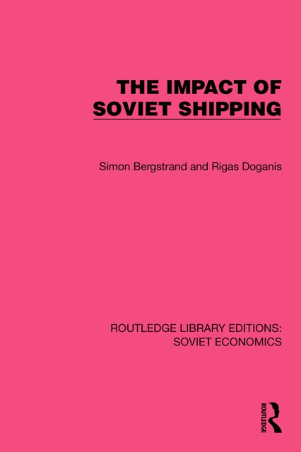 Book cover of: Impact of Soviet Shipping. By: Simon Bergstrand