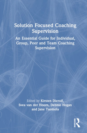 Solution Focused Coaching Supervision